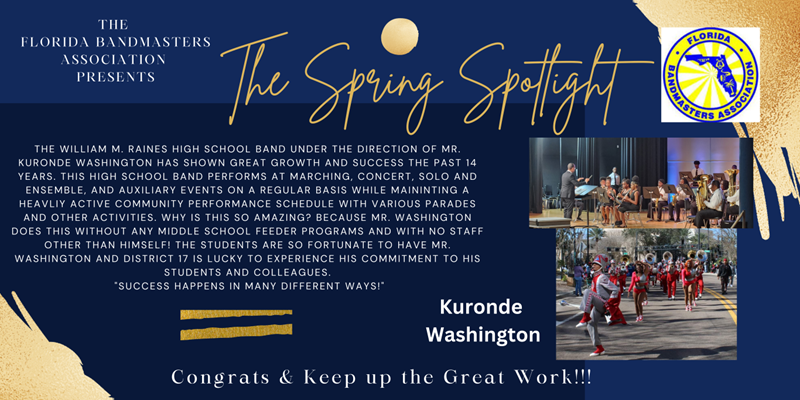 Spring Spotlight graphic with Kuronde Wahington and the William M. Raines HS Band